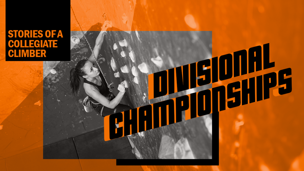 Divisional Champs: College Climber Stories - inSPIRE Rock